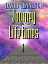 Journey Through Many Lifetimes (eBook)